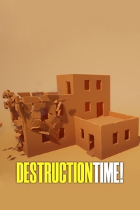 Destruction Time!