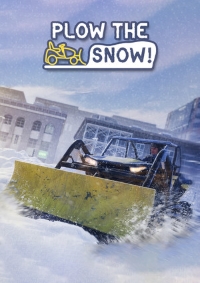 Plow the Snow!