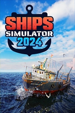 Скачать Ships Simulator 2024 Торрент От Игрухи На ПК