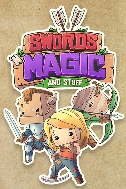 Swordsn Magic and Stuff