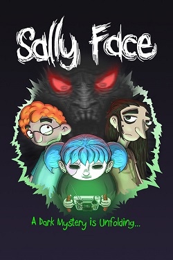 Sally Face: Episode 1-5