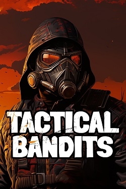 TACTICAL BANDITS