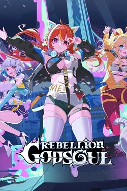 Rebellion GODSOUL: Awakening Rebellion GODSOUL: Awakening