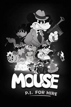 MOUSE: P.I. For Hire