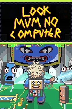 Look Mum No Computer