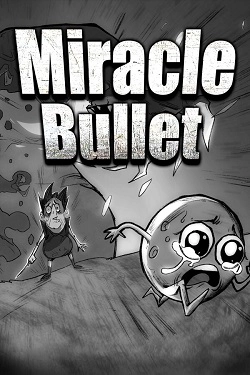 Miracle Bullet