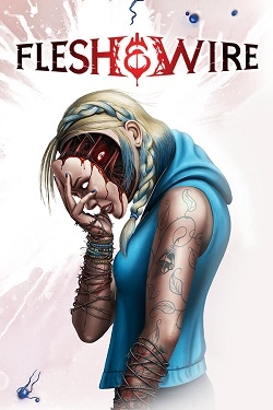 Flesh & Wire