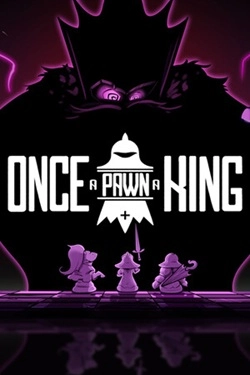 Once a Pawn a King