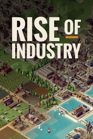 Rise of Industry Rise of Industry