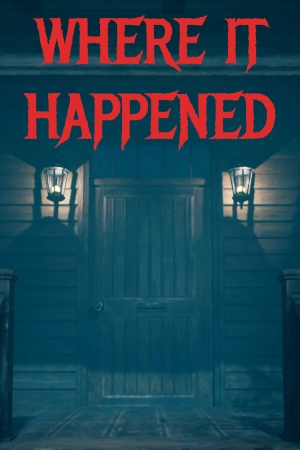 Where It Happened